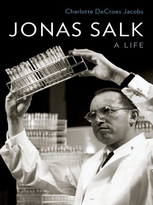 Title details for Jonas Salk by Charlotte DeCroes Jacobs - Available